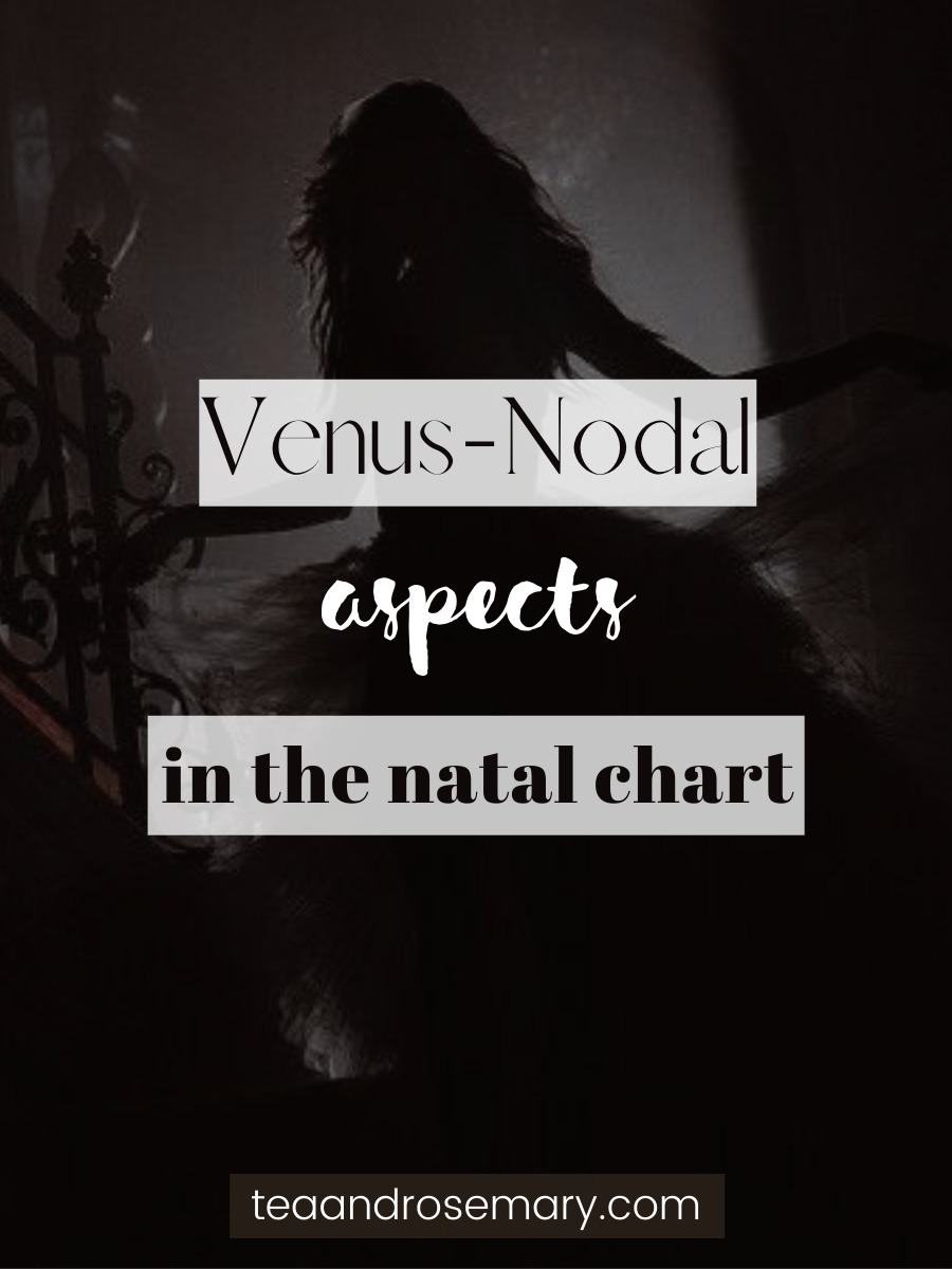 venus-nodal aspects in the natal chart