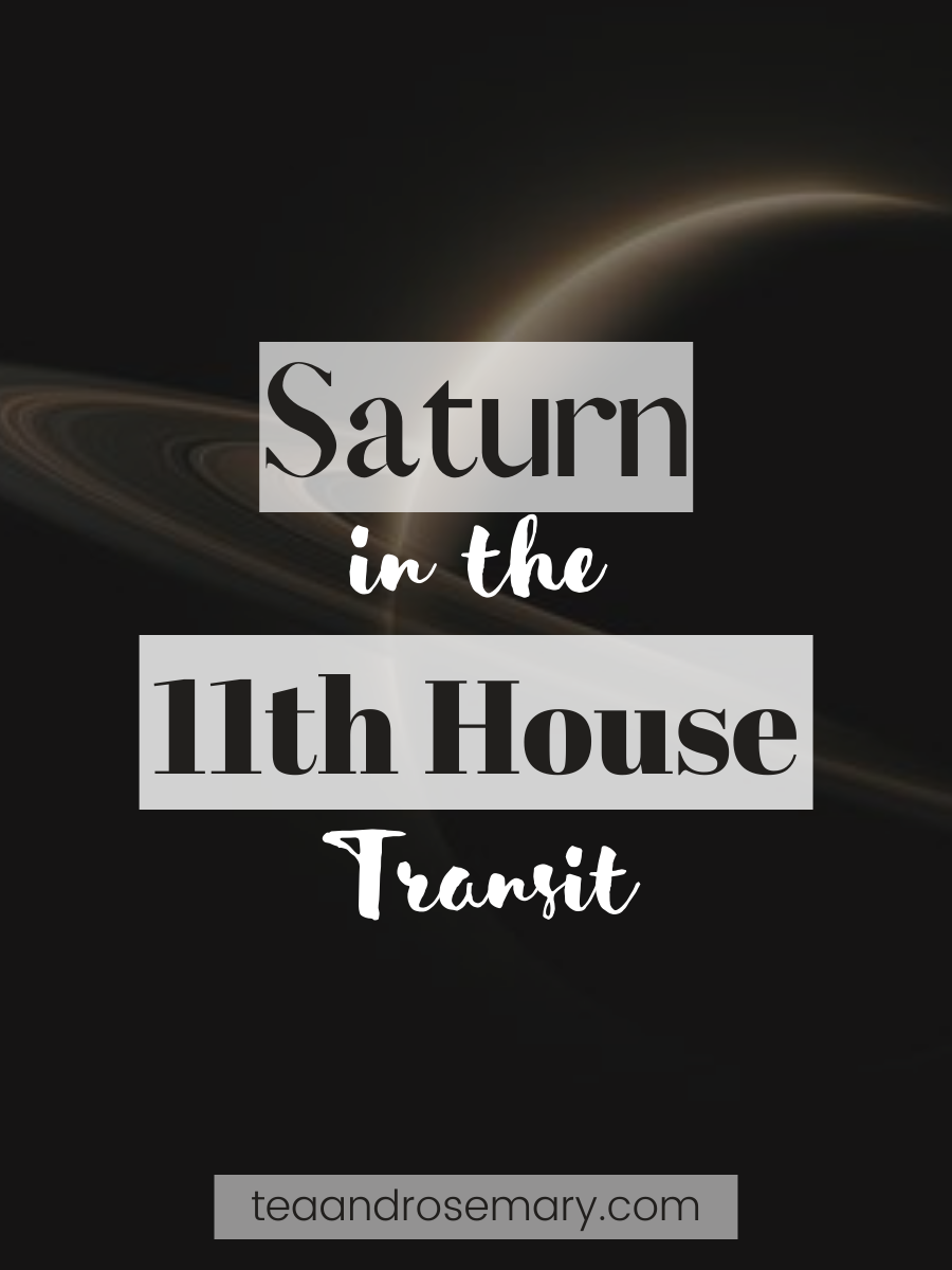 saturn in the 11th house transit